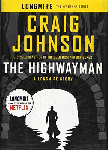 Beispielbild fr The Highwayman: A Longmire Story (A Longmire Mystery) zum Verkauf von Goodwill of Colorado