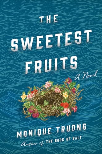 Stock image for The Sweetest Fruits: A Novel for sale by SecondSale