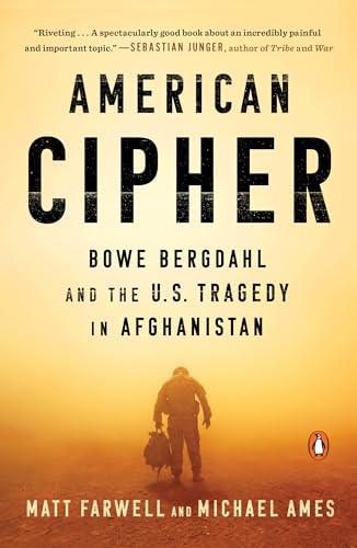 Imagen de archivo de American Cipher: Bowe Bergdahl and the U.S. Tragedy in Afghanistan a la venta por WorldofBooks