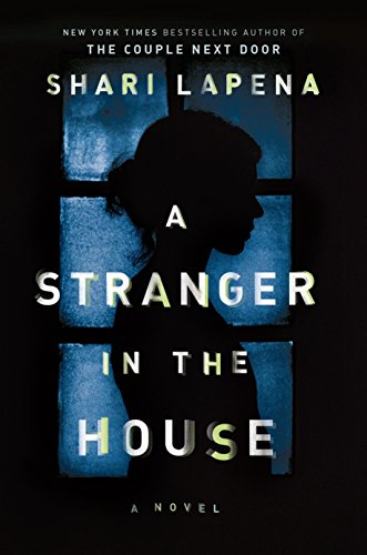 Beispielbild fr A Stranger in the House: A Novel zum Verkauf von ZBK Books