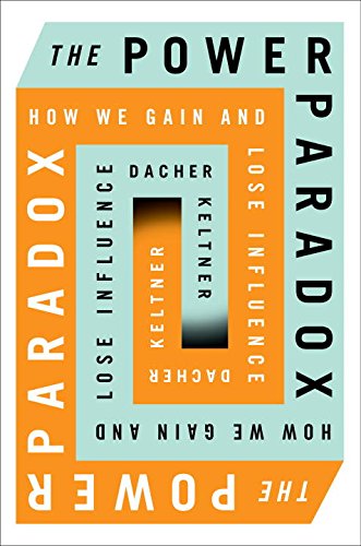 9780735221284: Keltner, D: Power Paradox