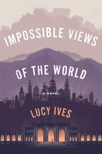 Stock image for Impossible Views of the World for sale by Jenson Books Inc