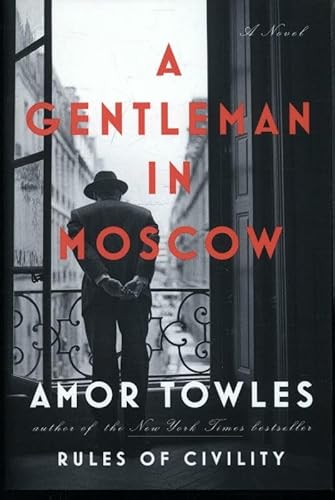 Beispielbild fr A gentleman in Moscow. zum Verkauf von Tangled Web Mysteries and Oddities