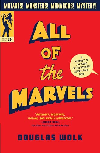 Beispielbild fr All of the Marvels: A Journey to the Ends of the Biggest Story Ever Told zum Verkauf von BooksRun