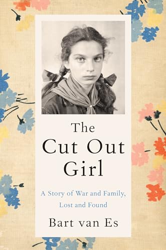 Beispielbild fr The Cut Out Girl: A Story of War and Family, Lost and Found zum Verkauf von Open Books