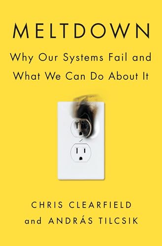 Beispielbild fr Meltdown: Why Our Systems Fail and What We Can Do About It zum Verkauf von WorldofBooks