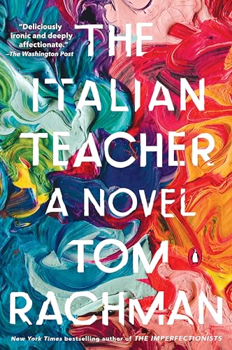 9780735222700: The Italian Teacher: Tom Rachman