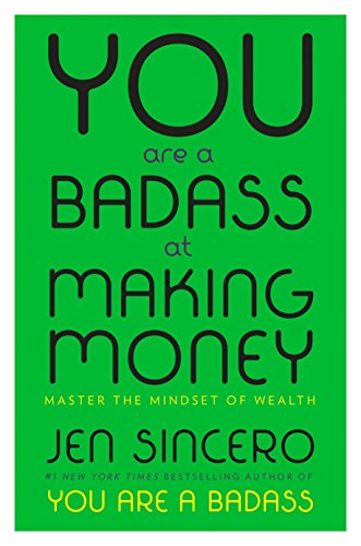 Imagen de archivo de You Are a Badass at Making Money: Master the Mindset of Wealth a la venta por Zoom Books Company