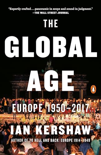 Stock image for The Global Age: Europe 1950-2017 (The Penguin History of Europe) for sale by Decluttr