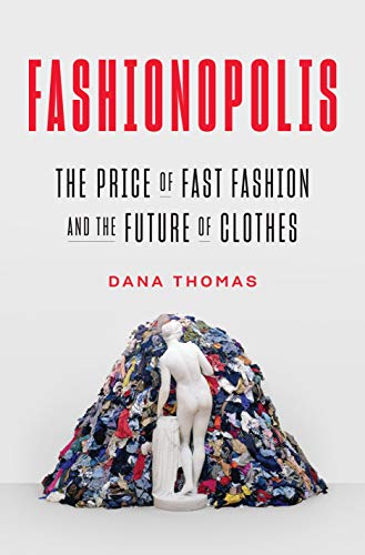 9780735224018: Fashionopolis: The Price of Fast Fashion and the Future of Clothes