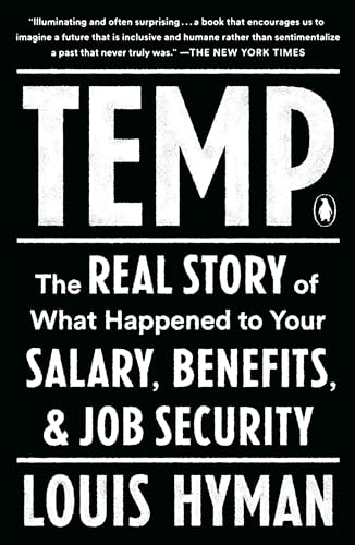 Stock image for Temp: The Real Story of What Happened to Your Salary, Benefits, and Job Security for sale by PlumCircle