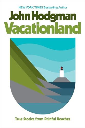 Beispielbild fr Vacationland: True Stories from Painful Beaches zum Verkauf von SecondSale