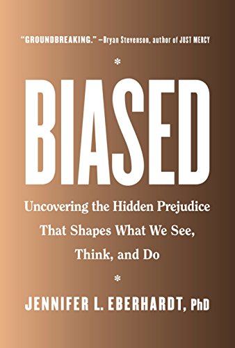 Stock image for Biased: Uncovering the Hidden Prejudice That Shapes What We See, Think, and Do for sale by SecondSale