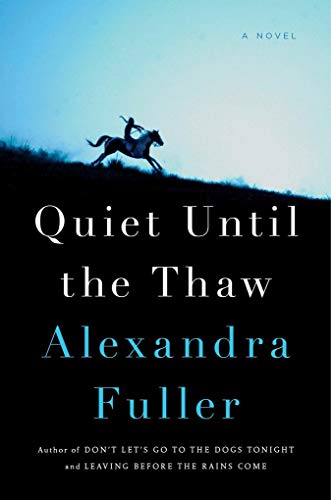 9780735225145: Quiet Until the Thaw: A Novel