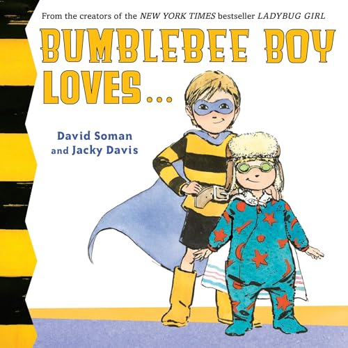 Beispielbild fr Bumblebee Boy Loves. zum Verkauf von Better World Books