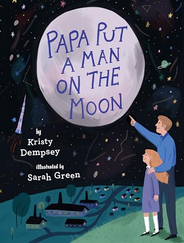 Stock image for Papa Put a Man on the Moon for sale by Better World Books