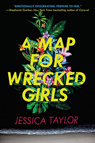 Stock image for A Map for Wrecked Girls for sale by Better World Books