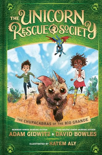 Stock image for The Chupacabras of the Ro Grande (The Unicorn Rescue Society) for sale by Gulf Coast Books