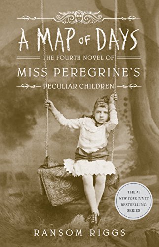 9780735232143: A Map of Days: 4 (Miss Peregrine's Peculiar Children)
