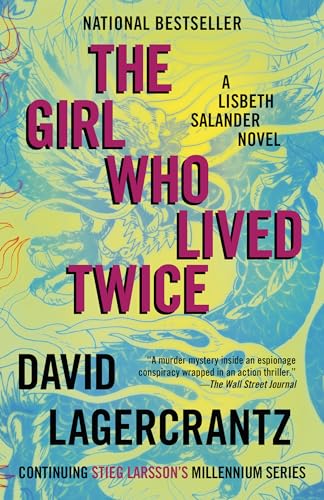 Stock image for The Girl Who Lived Twice: A Lisbeth Salander novel, continuing Stieg Larsson's M for sale by SecondSale