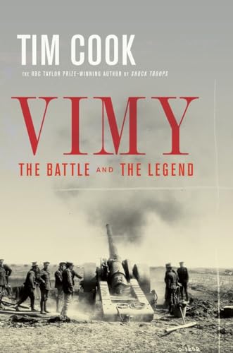 Stock image for Vimy: The Battle and the Legend for sale by Zoom Books Company