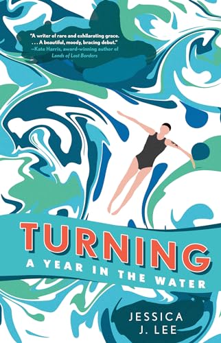 9780735233287: Turning: A Year in the Water