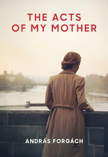 Stock image for The Acts of My Mother for sale by Better World Books