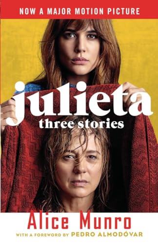 Stock image for Julieta (Movie Tie-in Edition): Three Stories That Inspired the Movie for sale by Russell Books