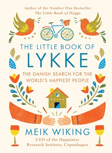 Stock image for The Little Book of Lykke: The Danish Search for the World's Happiest People for sale by SecondSale