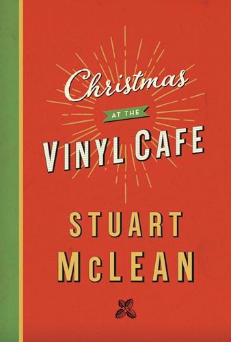 Stock image for Christmas at the Vinyl Cafe for sale by SecondSale