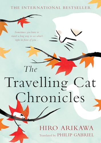 Beispielbild fr The Travelling Cat Chronicles zum Verkauf von Better World Books