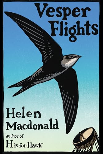9780735235502: By Helen Macdonald Vesper Flights Hardcover - 27 Aug. 2020