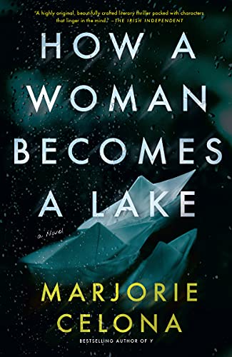 9780735235847: How a Woman Becomes a Lake
