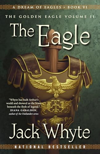9780735237292: The Eagle: A Dream of Eagles Book VI, The Golden Eagle Volume II