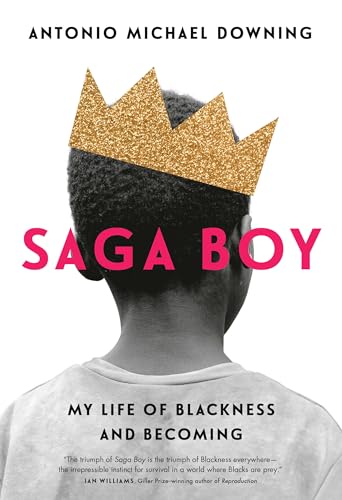 Beispielbild fr Saga Boy: My Life of Blackness and Becoming zum Verkauf von Better World Books