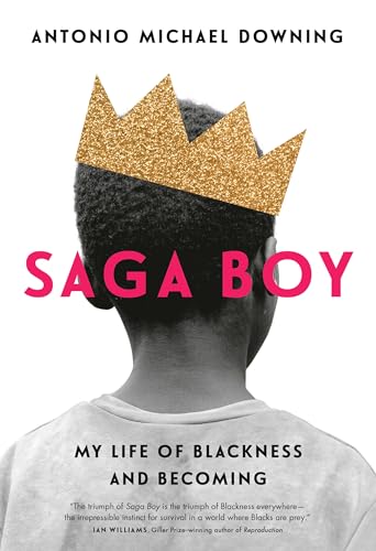 Stock image for Saga Boy: My Life of Blackness and Becoming for sale by Red's Corner LLC