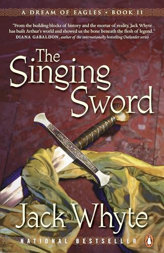 Stock image for The Singing Sword: A Dream of Eagles Book II for sale by Zoom Books Company