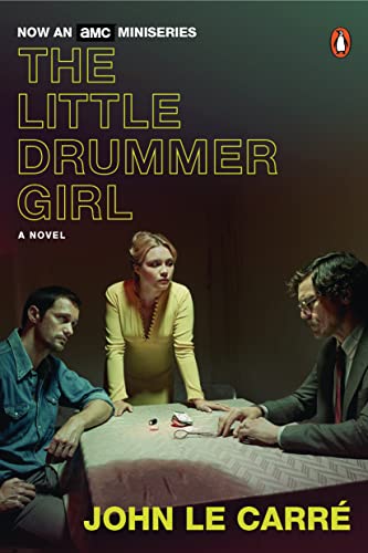 Imagen de archivo de The Little Drummer Girl (TV Tie-in): A Novel a la venta por Better World Books