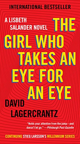 Beispielbild fr The Girl Who Takes an Eye for an Eye: A Lisbeth Salander Novel zum Verkauf von ThriftBooks-Dallas