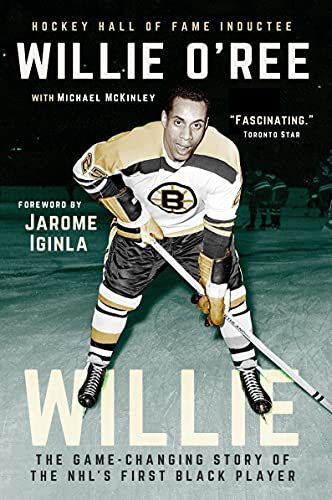 Beispielbild fr Willie: The Game-Changing Story of the NHLs First Black Player zum Verkauf von Zoom Books Company