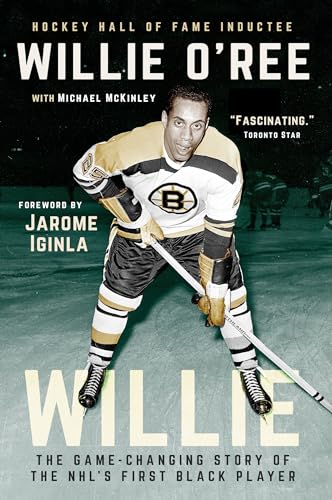 Stock image for Willie: The Game-Changing Story of the NHLs First Black Player for sale by Zoom Books Company