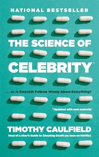 Beispielbild fr The Science of Celebrity . or Is Gwyneth Paltrow Wrong about Everything? zum Verkauf von Better World Books