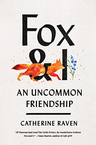 Stock image for Fox and I: An Uncommon Friendship for sale by ThriftBooks-Dallas