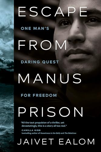 Beispielbild fr Escape from Manus Prison: One Man's Daring Quest for Freedom zum Verkauf von SecondSale
