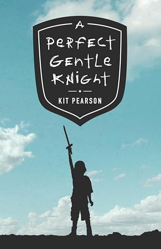 Stock image for A Perfect Gentle Knight for sale by Cathy's Half Price Books