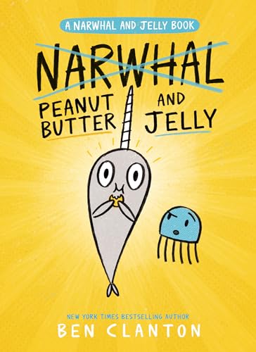 9780735262461: Peanut Butter and Jelly (A Narwhal and Jelly Book #3)