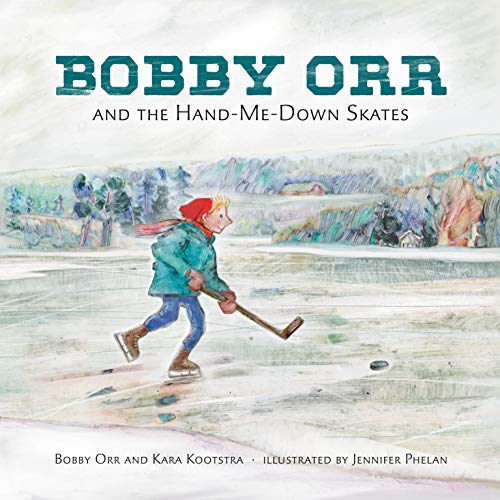 Stock image for Bobby Orr and the Hand-me-down Skates for sale by Read&Dream