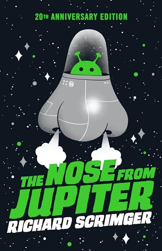 Beispielbild fr The Nose from Jupiter (20th Anniversary Edition) zum Verkauf von HPB-Ruby