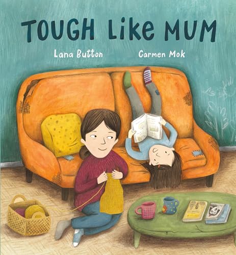 Stock image for Tough Like Mum for sale by ThriftBooks-Atlanta