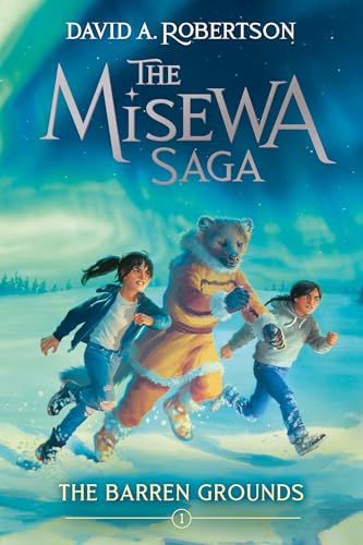 Beispielbild fr The Barren Grounds: The Misewa Saga, Book One zum Verkauf von SecondSale